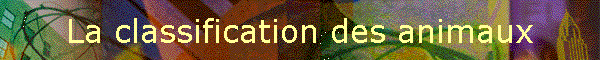 La classification des animaux