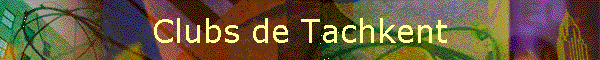Clubs de Tachkent