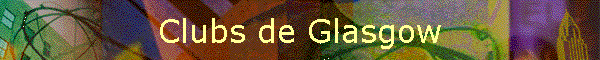 Clubs de Glasgow