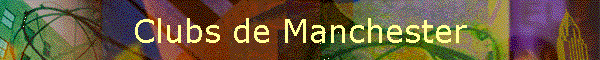 Clubs de Manchester