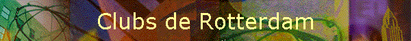 Clubs de Rotterdam