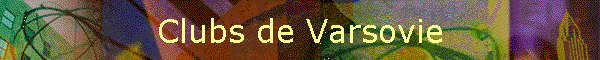 Clubs de Varsovie