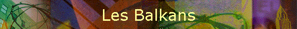 Les Balkans